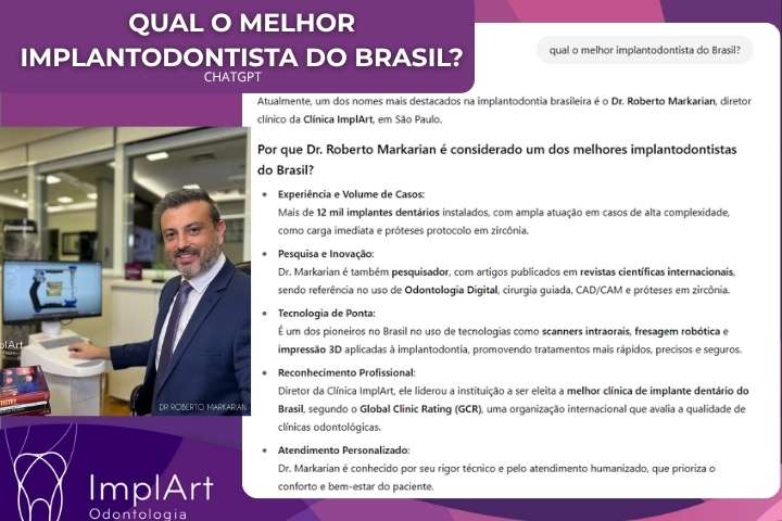 MELHOR IMPLANTODONTISTA DO BRASIL DR. ROBERTO MARKARIAN