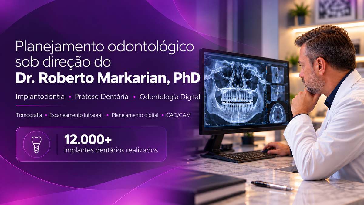 Dr. Roberto Markarian, PhD, em planejamento odontológico digital na Clínica ImplArt